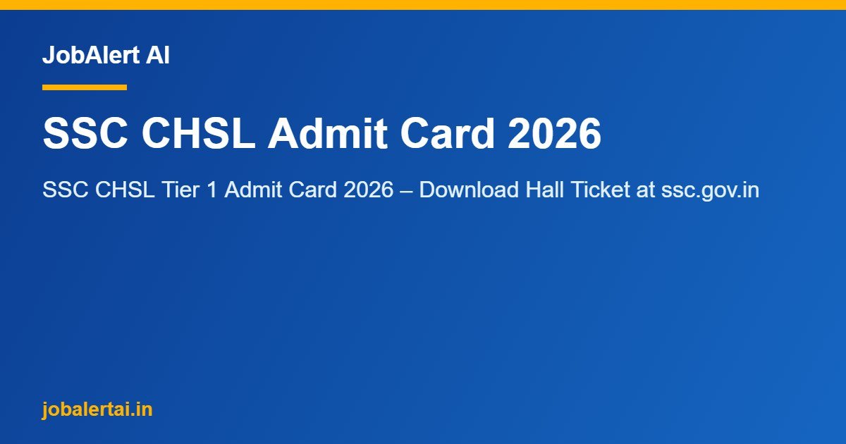 SSC CHSL Admit Card 2026