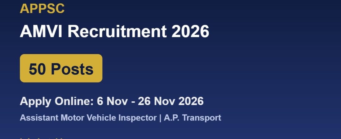 APPSC AMVI Recruitment 2026 – 50 Assistant Motor Vehicle Inspector Posts, Apply Online from 6 November