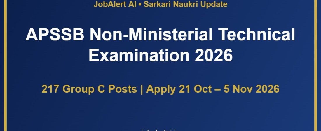 APSSB Non-Ministerial Technical Examination 2026 – 217 ANM, Driver, Technician Vacancies, Apply from 21 October