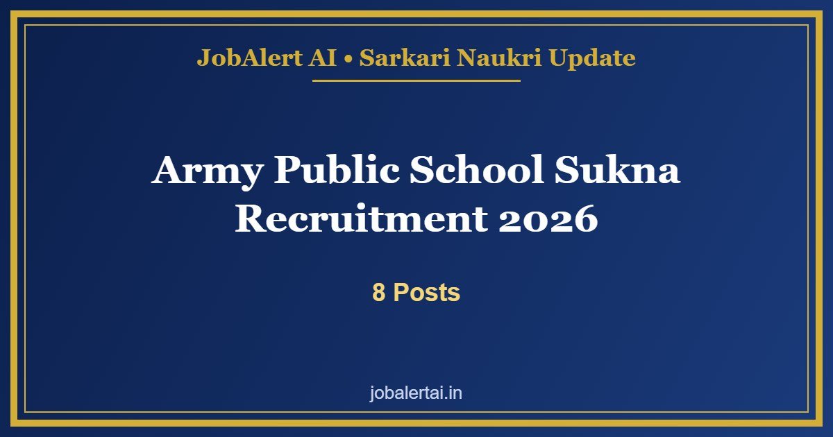 Army Public School Sukna Recruitment 2026