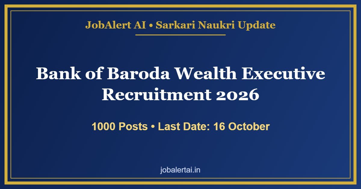 Bank of Baroda Wealth Executive Recruitment 2026