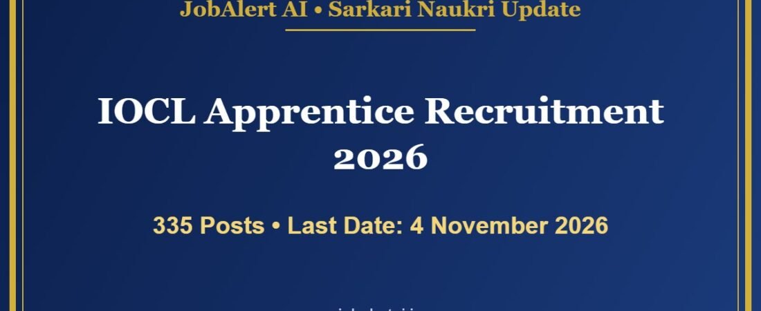 IOCL Apprentice Recruitment 2026 – 335 Vacancies (Western Region), Apply Online Last Date 4 November
