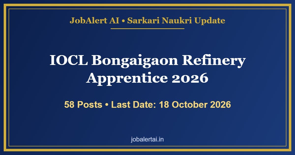 IOCL Bongaigaon Refinery Apprentice 2026