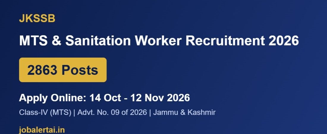 JKSSB MTS Recruitment 2026 – 2863 Class-IV & Sanitation Worker Vacancies, Apply Online Last Date 12 November