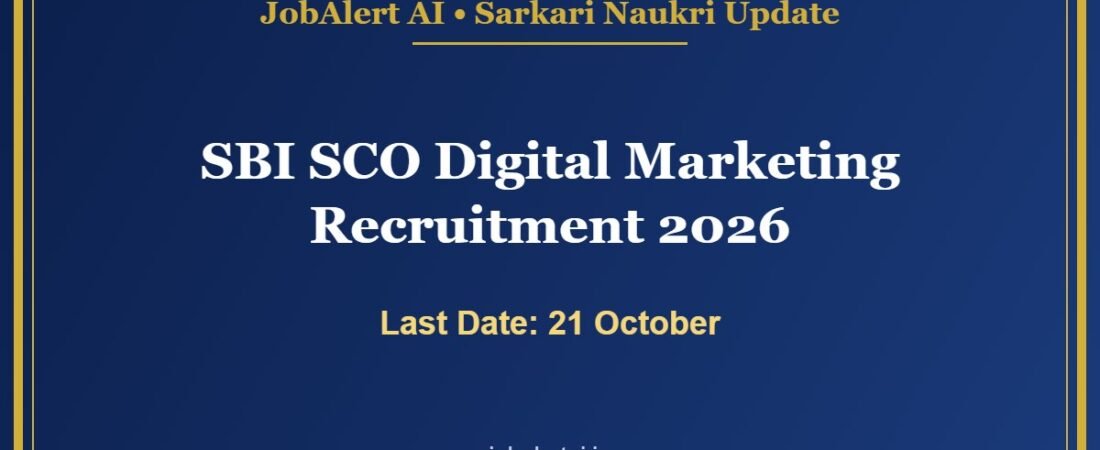 SBI SCO Digital Marketing Recruitment 2026 – DVP & Content Specialist Posts, Apply Online Last Date 21 October