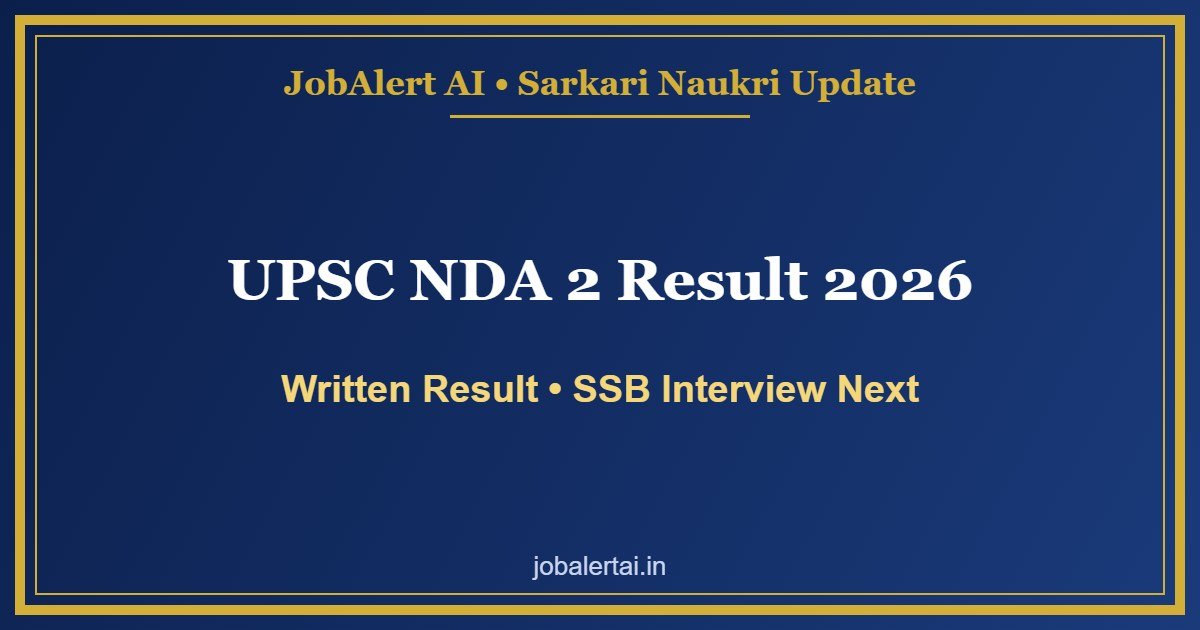 UPSC NDA 2 Result 2026 Out – Written Result Declared, Check Roll Number List for SSB Interview